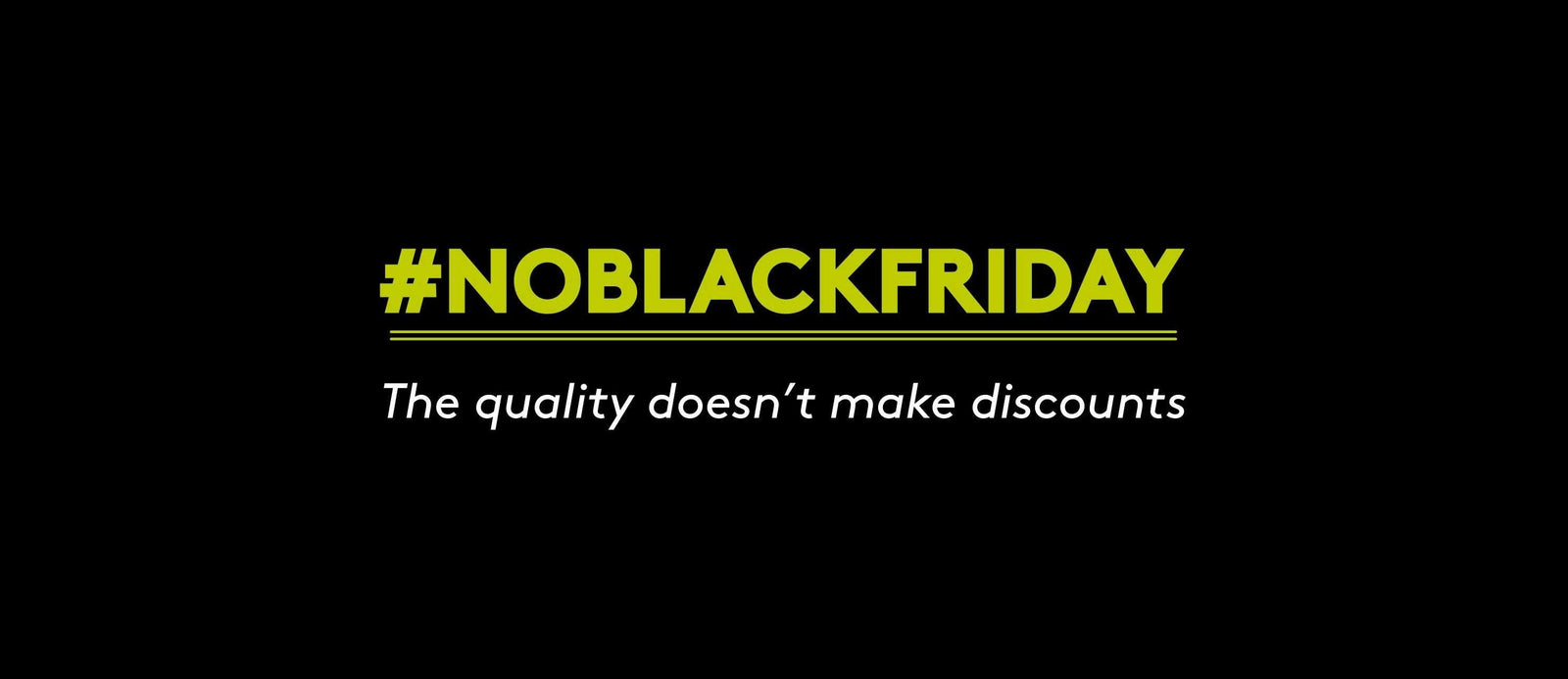 Why we are not running Black Friday sale?